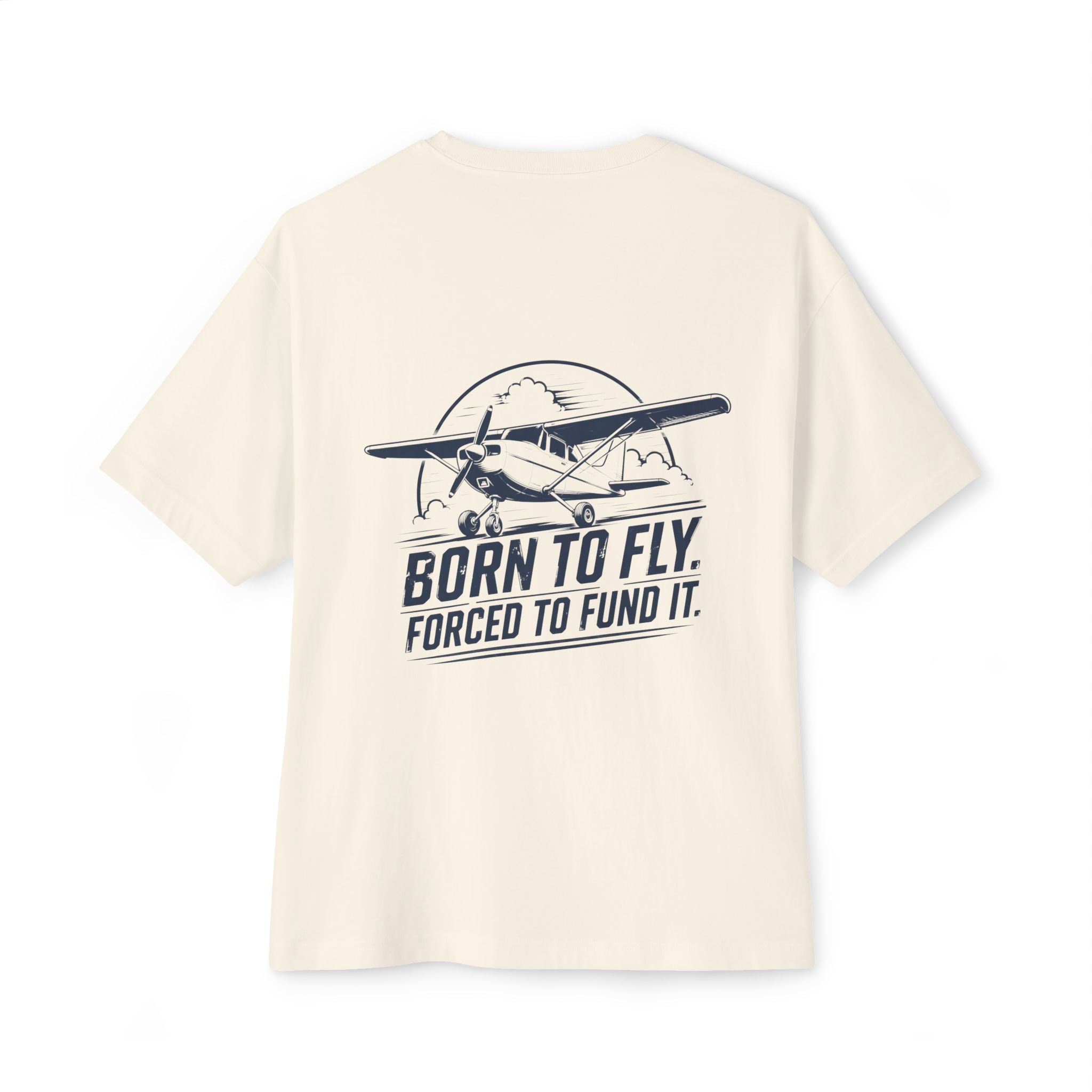 Born to Fly Forced to Fund It T-Shirt | Airplane Pilot Tee