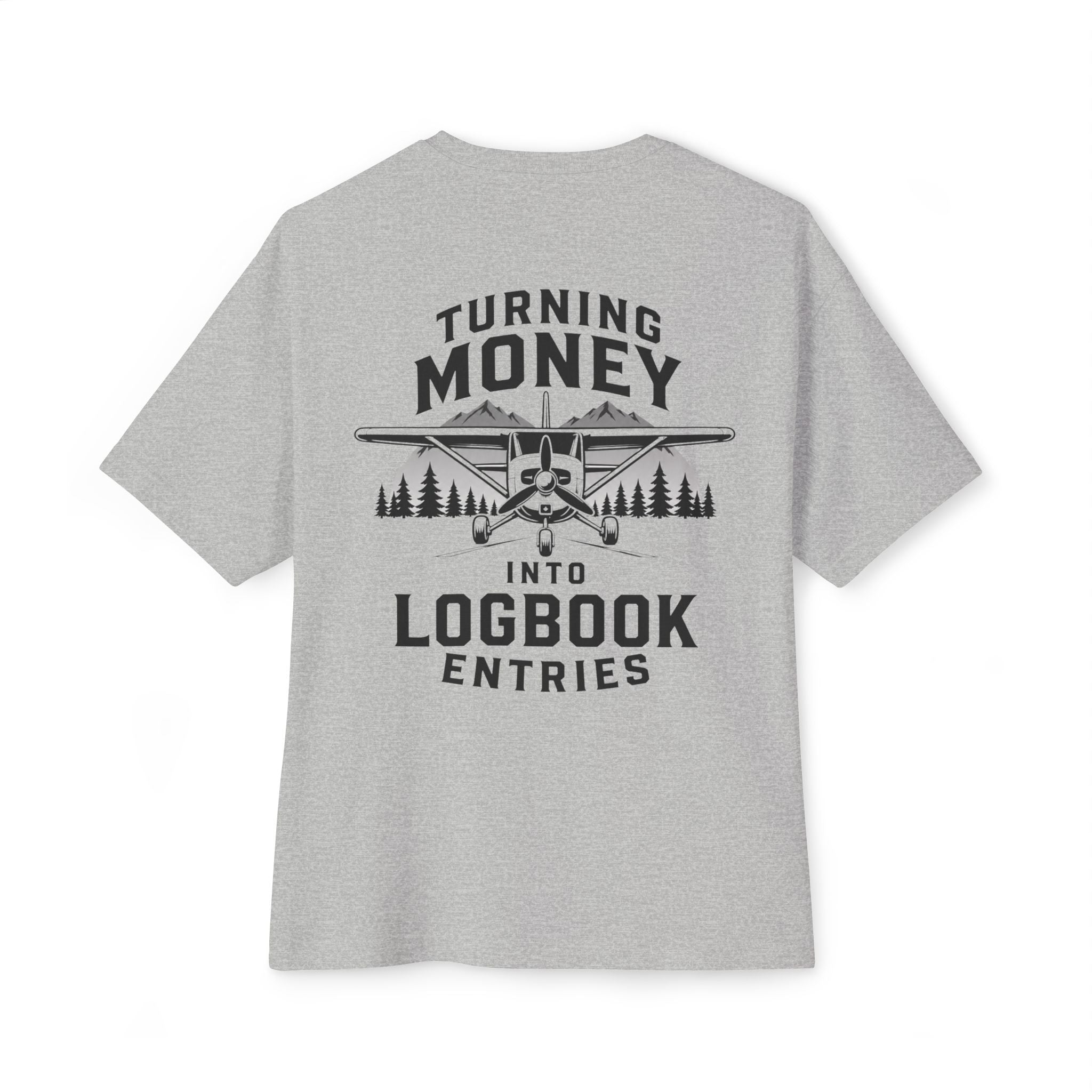Turning Money Into Logbook Entries T-Shirt | Pilot Aviation Shirt